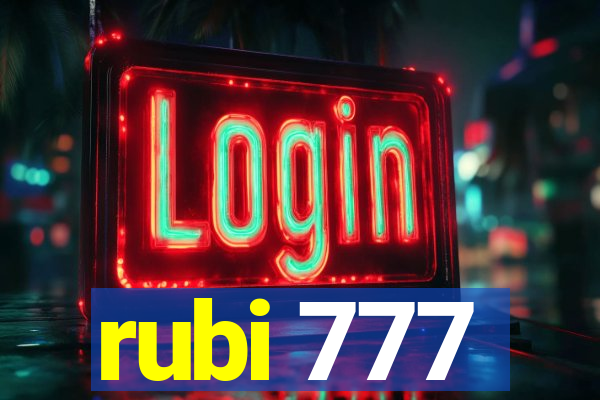 rubi 777